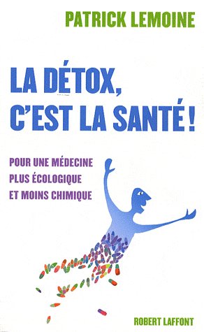 La dtox, c'est la sant